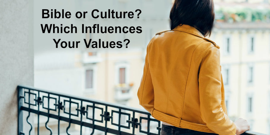 CULTURE vs. SCRIPTURE